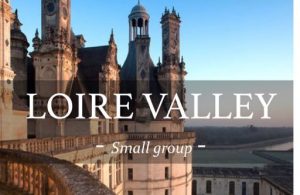 Wine tourism Loire valley in small groups