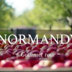 Normandy Gourmet tour